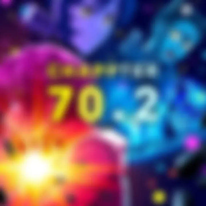 A colorful banner announcing the release of Chapter 70.2 with exciting visuals from the storyline
