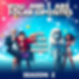 Announcement for the second season of You and I Are Polar Opposites, featuring colorful graphics and characters from the show.